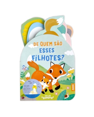 MEU ALÔ SONORO: DE QUEM SÃO ESSES FILHOTES?