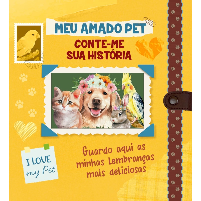 MEU AMADO PET - CONTE-ME SUA HISTÓRIA