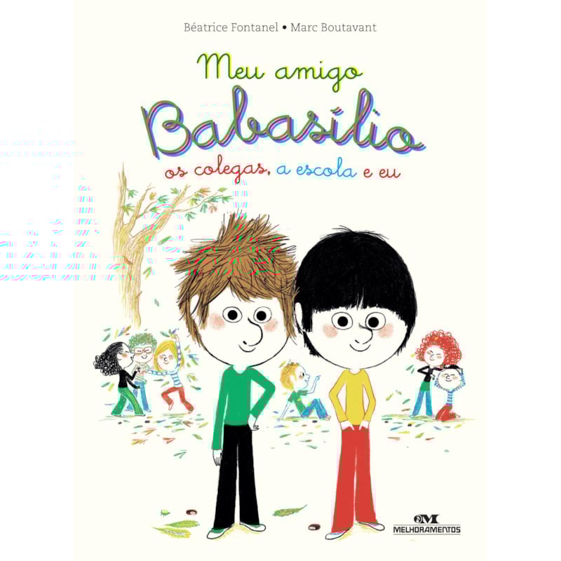 MEU AMIGO BABASÍLIO - OS COLEGAS, A ESCOLA E EU