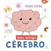 MEU AMIGO CÉREBRO