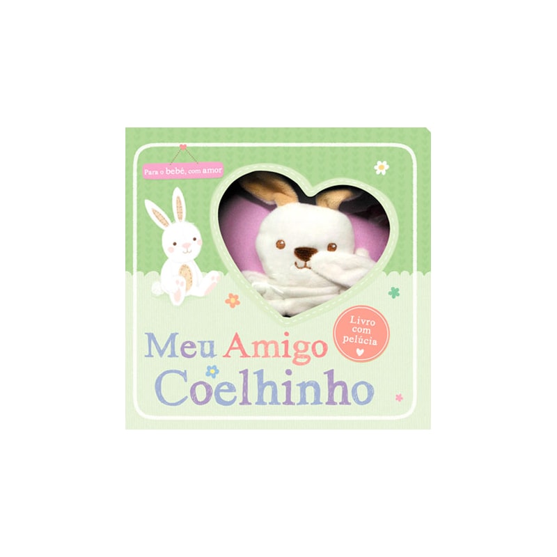 MEU AMIGO COELHINHO: LIVRO COM PELÚCIA