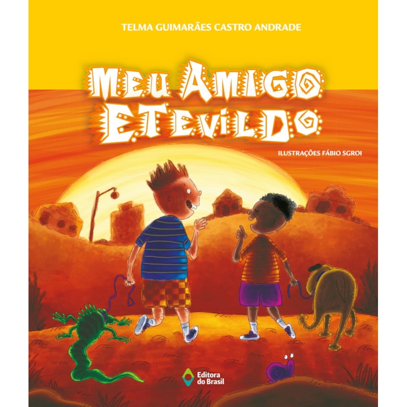 MEU AMIGO ETEVILDO