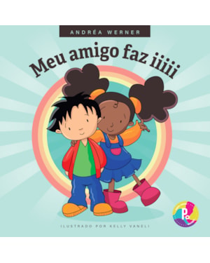 MEU AMIGO FAZ IIIII