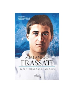 MEU AMIGO FRASSATI