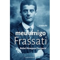 MEU AMIGO FRASSATI