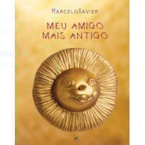 MEU AMIGO MAIS ANTIGO