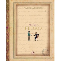 MEU AMIGO PEDRO