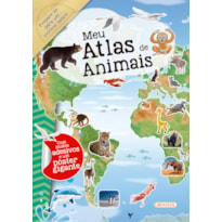 MEU ATLAS DE ANIMAIS: PREPARADO PARA FAZER UMA VIAGEM PELA FAUNA MUNDIAL?