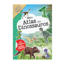 MEU ATLAS DOS DINOSSAUROS - PREPARADO PARA FAZER UMA VIAGEM DE VOLTA AO PASSADO?