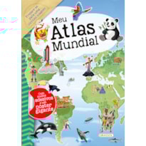 MEU ATLAS MUNDIAL: PREPARADO PARA FAZER UMA VIAGEM PELO PLANETA TERRA?