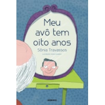 MEU AVÔ TEM OITO ANOS