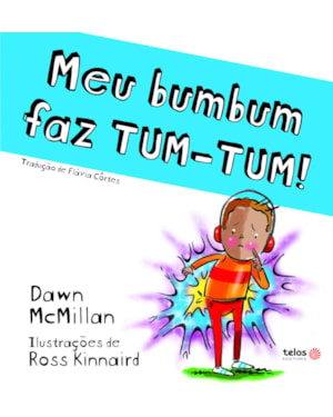 MEU BUMBUM FAZ TUM-TUM!