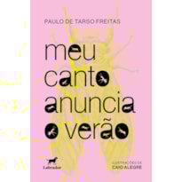 MEU CANTO ANUNCIA O VERÃO