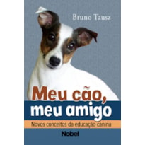 MEU CÃO, MEU AMIGO