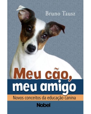 MEU CÃO, MEU AMIGO
