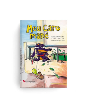 MEU CARO MANÉ