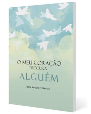 MEU CORAÇÃO PROCURA ALGUÉM