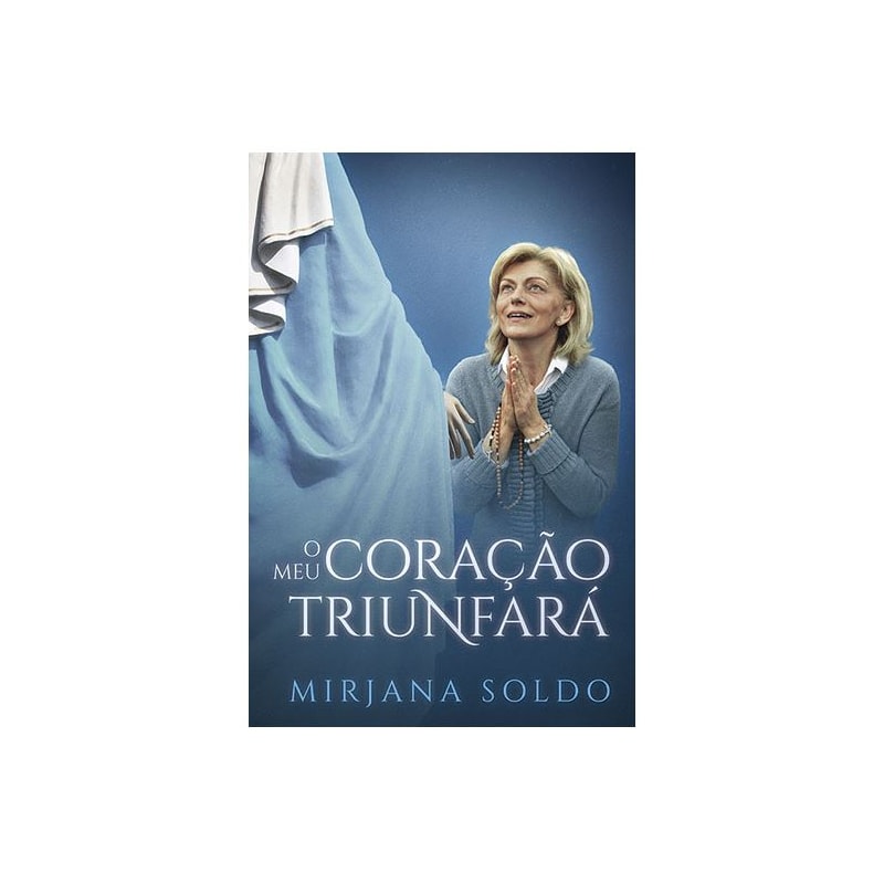 MEU CORAÇÃO TRIUNFARÁ, O