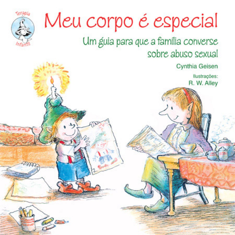 Meu corpo é especial: Um guia para que a família converse sobre abuso sexual