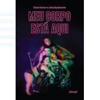 MEU CORPO ESTÁ AQUI