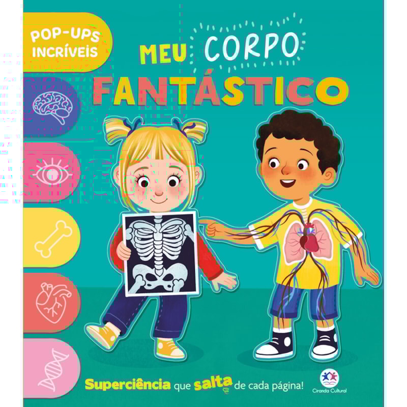 MEU CORPO FANTÁSTICO - LIVRO POP-UP INFANTIL SOBRE O CORPO HUMANO