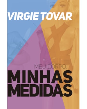 MEU CORPO, MINHAS MEDIDAS