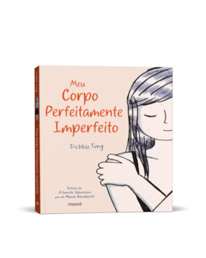 MEU CORPO PERFEITAMENTE IMPERFEITO