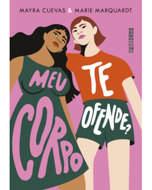 MEU CORPO TE OFENDE?