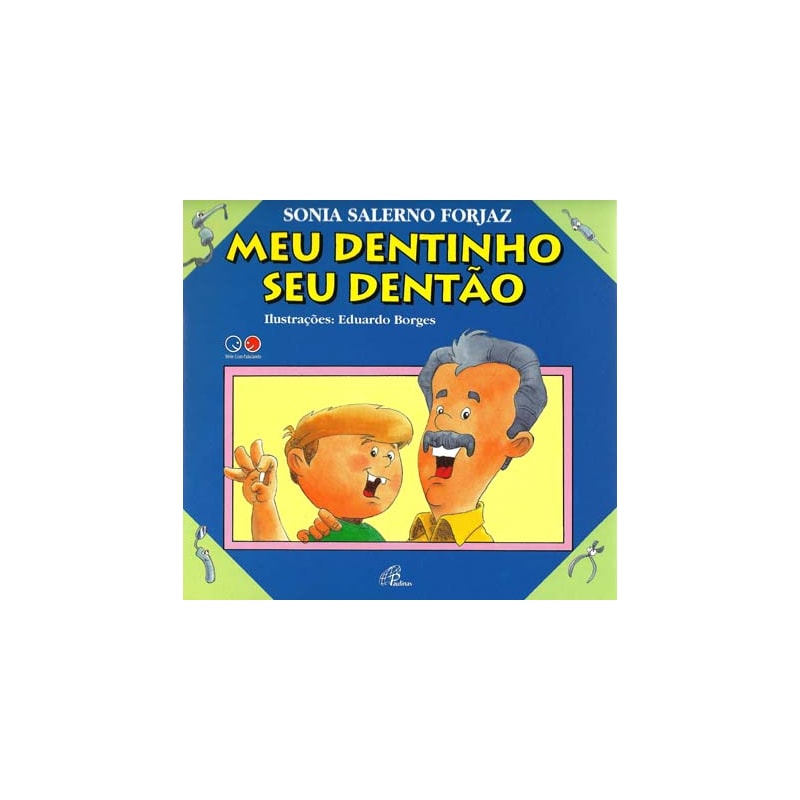 MEU DENTINHO, SEU DENTÃO