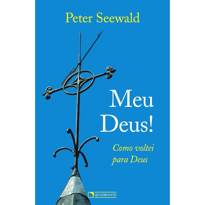 MEU DEUS! - COMO VOLTEI PARA DEUS