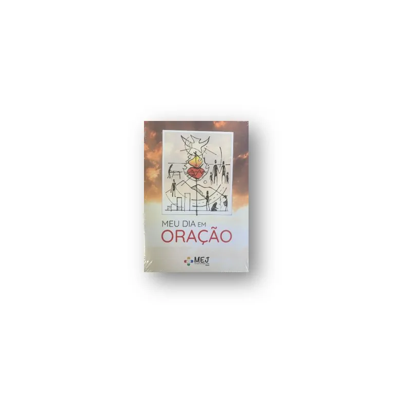 MEU DIA EM ORAÇÃO - CADERNO DE ORAÇÃO MEJ