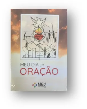 MEU DIA EM ORAÇÃO - CADERNO DE ORAÇÃO MEJ