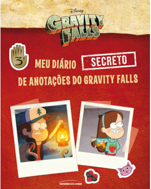 MEU DIÁRIO (SECRETO) DE ANOTAÇÕES DO GRAVITY FALLS