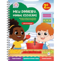 MEU DINHEIRO, MINHAS ESCOLHAS - LIVRO DO ESTUDANTE - 2 ANO