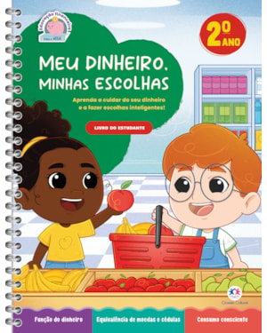 MEU DINHEIRO, MINHAS ESCOLHAS - LIVRO DO ESTUDANTE - 2 ANO