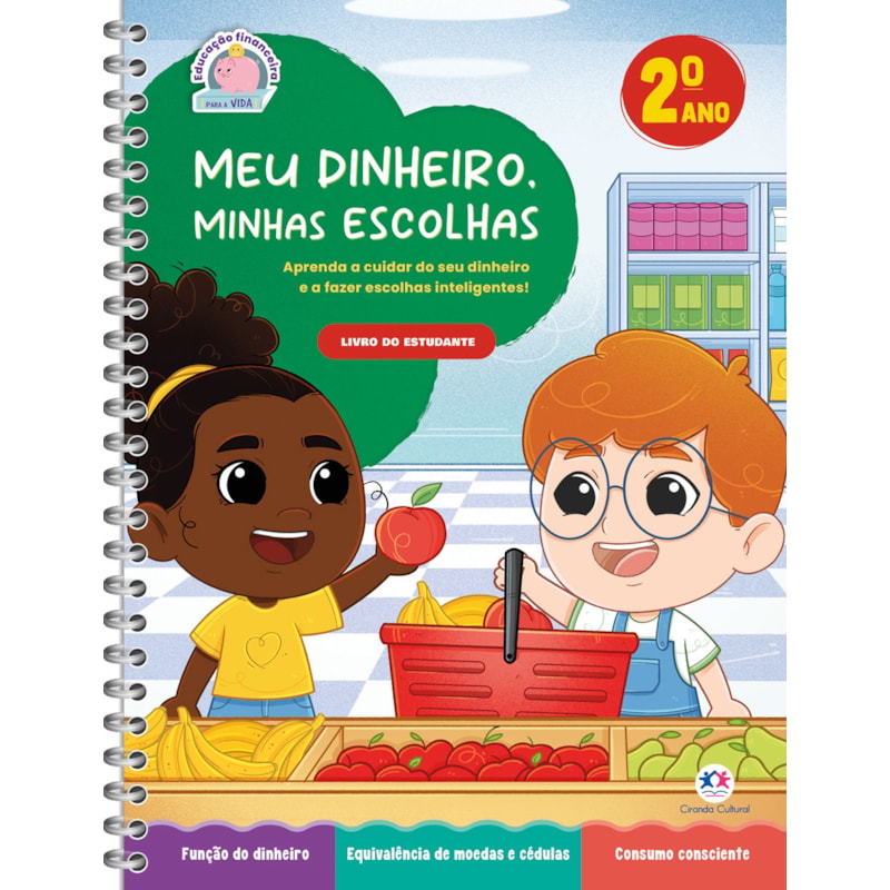 MEU DINHEIRO, MINHAS ESCOLHAS - LIVRO DO ESTUDANTE - 2 ANO