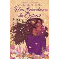 MEU ENTARDECER DE OUTONO: SÉRIE CHÉR 2 - ROMANCE ADOLESCENTE, COM MARCA-PÁGINA E PINTURA TRILATERAL