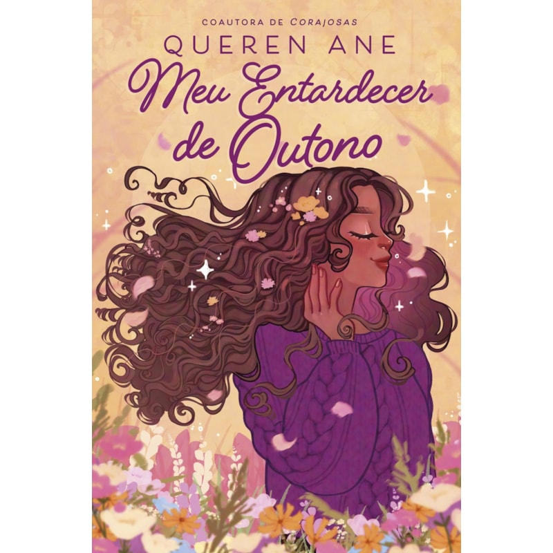 MEU ENTARDECER DE OUTONO: SÉRIE CHÉR 2 - ROMANCE ADOLESCENTE, COM MARCA-PÁGINA E PINTURA TRILATERAL