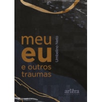 MEU EU E OUTROS TRAUMAS