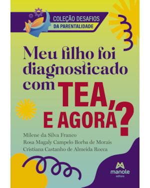 Meu filho foi diagnosticado com tea, e agora?