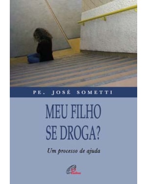 Meu filho se droga?: um processo de ajuda
