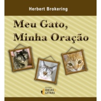 MEU GATO, MINHA ORAÇAO