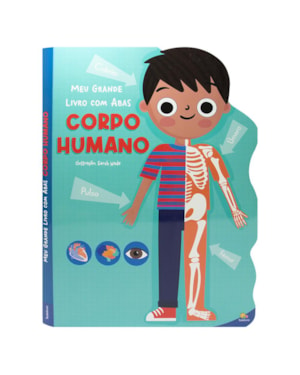 Meu Grande Livro com Abas: Corpo Humano