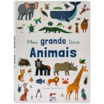 MEU GRANDE LIVRO DE... ANIMAIS