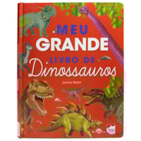 MEU GRANDE LIVRO DE DINOSSAUROS