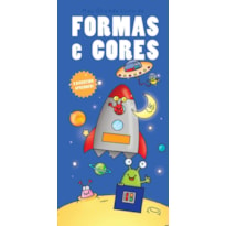 MEU GRANDE LIVRO DE FORMAS E CORES