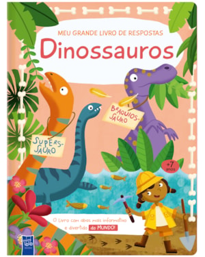 Meu grande livro de respostas - Dinossauros