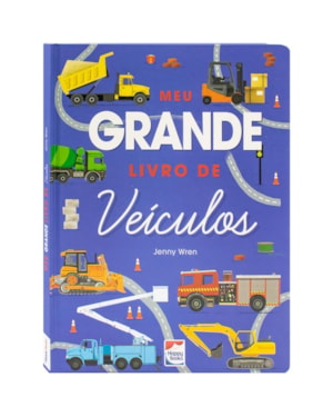 MEU GRANDE LIVRO DE VEÍCULOS