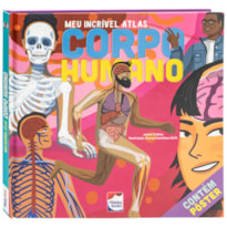 MEU INCRÍVEL ATLAS: CORPO HUMANO