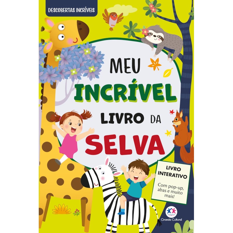 MEU INCRÍVEL LIVRO DA SELVA - COM POP-UP E ABAS